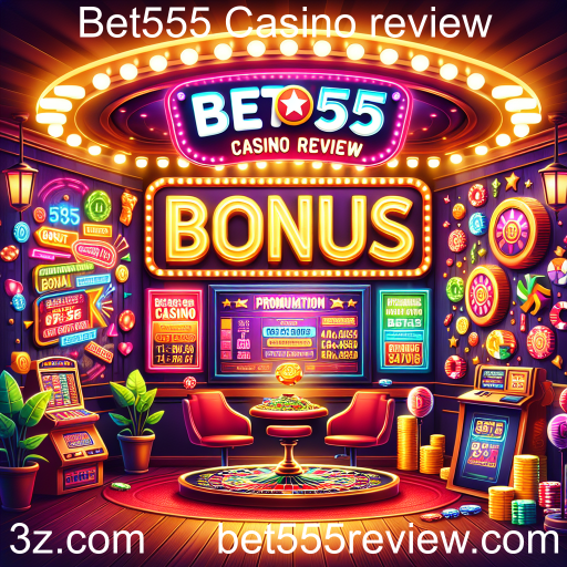 Explorando os Bônus do Bet555 Casino: Os Atraentes Incentivos Para Jogadores